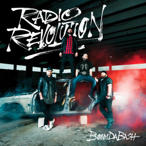 "Radio Revolution" il nuovo disco dei BoomDaBash